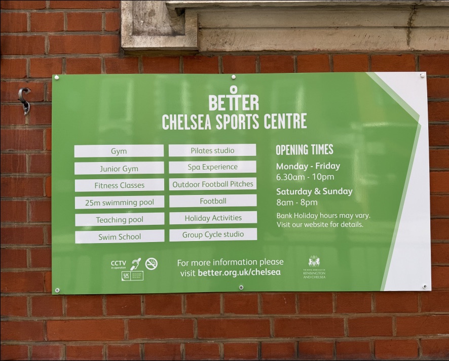 Better Chelsea Sports Centre sign listing its facilities and opening times